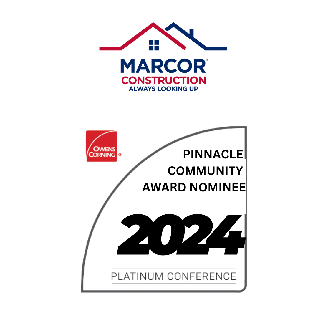 Marcor Construction Nominated for Prestigious Owens Corning Pinnacle Award!